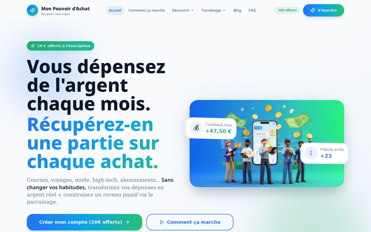 Page d'accueil Mon Pouvoir d'Achat — « Vous dépensez de l'argent chaque mois. Récupérez-en une partie sur chaque achat. »
